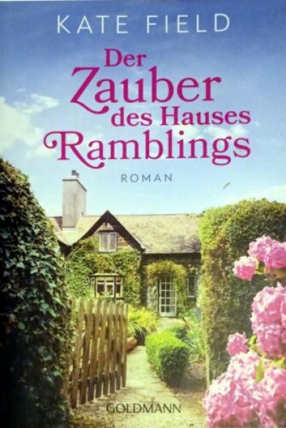 Der Zauber des Hauses Ramblings von Kate Field